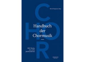 9783476025890 - Handbuch der Chormusik Gebunden