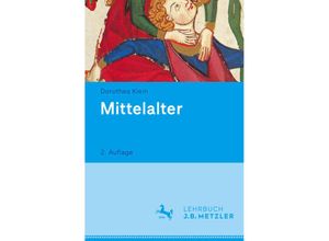 9783476025968 - Lehrbuch   Mittelalter - Dorothea Klein Kartoniert (TB)