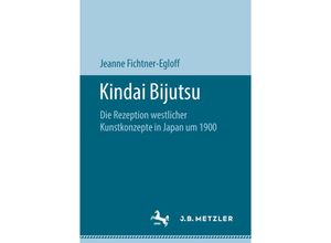 9783476047861 - Kindai Bijutsu - Jeanne Fichtner-Egloff Kartoniert (TB)