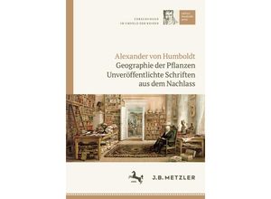 9783476049643 - Geographie der Pflanzen - Alexander von Humboldt Gebunden