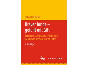 9783476051073 - Braver Junge - gefüllt mit Gift   - Sebastian Kiefer Kartoniert (TB)