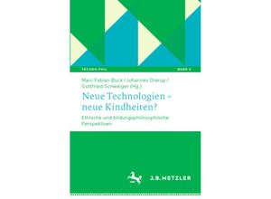 9783476056726 - Neue Technologien - neue Kindheiten? Kartoniert (TB)