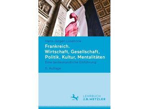 9783476059000 - Frankreich Wirtschaft Gesellschaft Politik Kultur Mentalitäten - Hans-Jürgen Lüsebrink Kartoniert (TB)