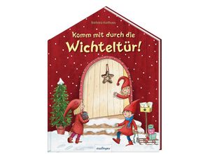 9783480238750 - Komm mit durch die Wichteltür! Pappband