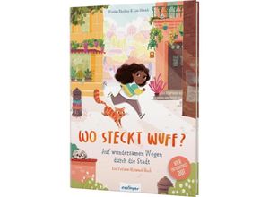 9783480238781 - Wo steckt Wuff? Auf wundersamen Wegen durch die Stadt - Wiebke Rhodius Gebunden