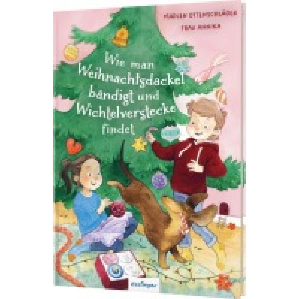 9783480238965 - Ottenschläger Madlen Wie man Weihnachtsdackel bändigt und Wichtelverstecke findet 9783480238965 - Ottenschläger Madlen Wie man Weihnachtsdackel bändigt und Wichtelverstecke findet