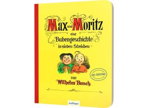 9783480238989 - Max und Moritz - Eine Bubengeschichte in sieben Streichen - Wilhelm Busch Pappband