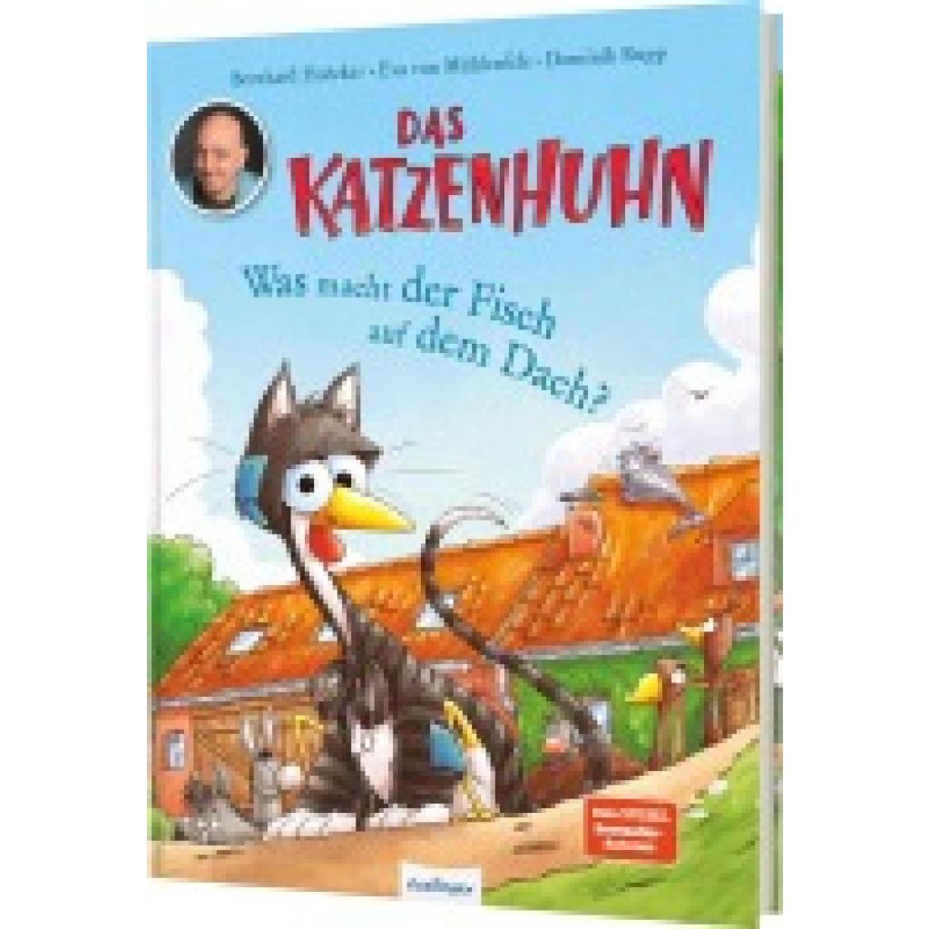 9783480239375 - Hoëcker Bernhard Das Katzenhuhn Was macht der Fisch auf dem Dach?