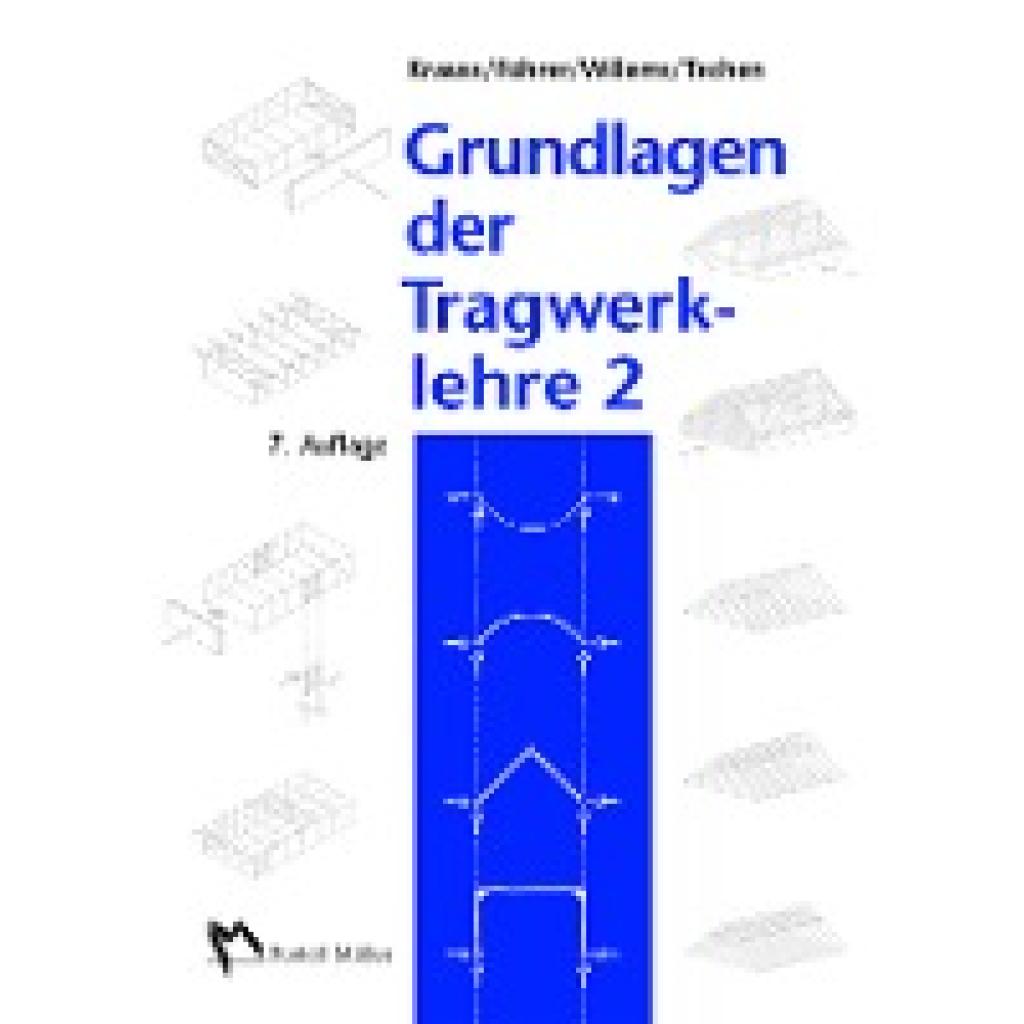 9783481028626 - Krauss Franz Grundlagen der Tragwerklehre 2