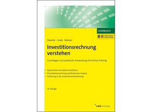 9783482523045 - Investitionsrechnung verstehen - Klaus-Dieter Däumler Jürgen Grabe Christoph R Meinzer Kartoniert (TB)