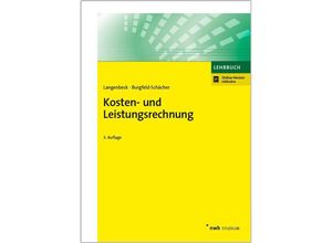 9783482586736 - Kosten- und Leistungsrechnung - Jochen Langenbeck Beate Burgfeld-Schächer Kartoniert (TB)