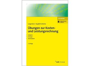 9783482586835 - Übungen zur Kosten- und Leistungsrechnung - Jochen Langenbeck Beate Burgfeld-Schächer Kartoniert (TB)