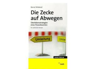 9783482633317 - Die Zecke auf Abwegen - Bernd Wieland Kartoniert (TB)