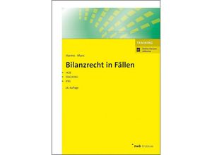 9783482640940 - Bilanzrecht in Fällen m 1 Buch m 1 Online-Zugang - Jens E Harms Franz Jürgen Marx Kartoniert (TB)