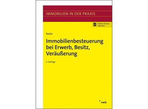 9783482654626 - Immobilienbesteuerung bei Erwerb Besitz Veräußerung - Alois Th Nacke Kartoniert (TB)