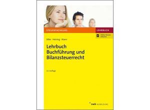 9783482659331 - Lehrbuch Buchführung und Bilanzsteuerrecht - Kurt Bilke Rudolf Heining Peter Mann Kartoniert (TB)