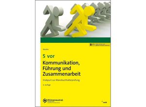 9783482666247 - 5 vor Kommunikation Führung und Zusammenarbeit - Hans J Nicolini Kartoniert (TB)