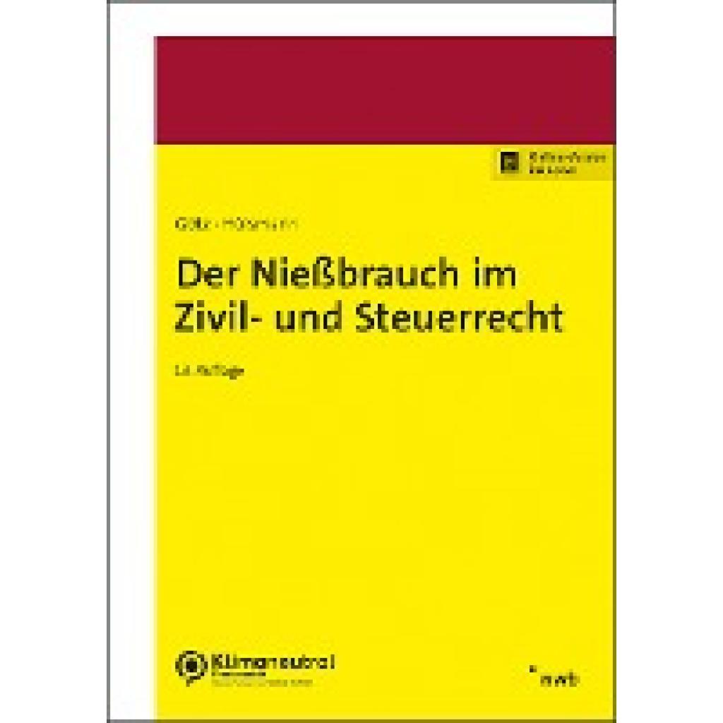 9783482667930 - Götz Hellmut Der Nießbrauch im Zivil- und Steuerrecht