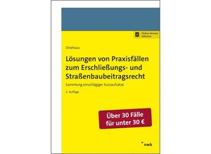 9783482671722 - Lösungen von Praxisfällen zum Erschließungs- und Straßenbaubeitragsrecht - Hans-Joachim Driehaus Kartoniert (TB)