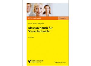 9783482678554 - Klausurenbuch für Steuerfachwirte - Volker Schuka Hans Joachim Röhle Thomas Wiegmann Kartoniert (TB)