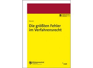 9783482685415 - Die größten Fehler im Verfahrensrecht - Georg Junior Murrer Kartoniert (TB)