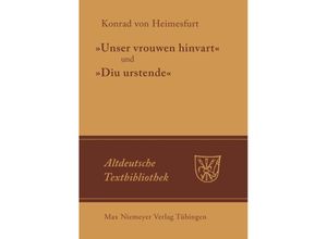 9783484201996 - Unser vrouwen hinvart und Diu urstende - Konrad von Heimesfurt Kartoniert (TB)