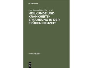 9783484365100 - Heilkunde und Krankheitserfahrung in der frühen Neuzeit Gebunden