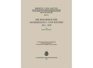 9783486445817 - Briefe und Akten zur Geschichte des Dreißigjährigen Krieges in den Zeiten des vorwaltenden Einflusses der Wittelsbacher - Hugo Altmann Gebunden