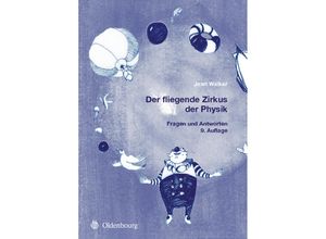 9783486580679 - Der fliegende Zirkus der Physik - Jearl Walker Kartoniert (TB)