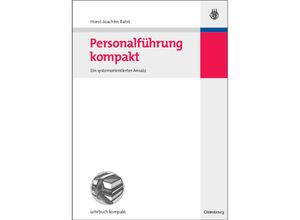 9783486585063 - Lehrbuch kompakt   Personalführung kompakt - Horst-Joachim Rahn Kartoniert (TB)