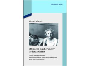 9783486704259 - Ethnische Säuberungen in der Moderne - Michael Schwartz Gebunden