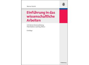 9783486713305 - Einführung in das wissenschaftliche Arbeiten - Werner Sesink Gebunden