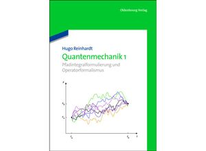 9783486715163 - QuantenmechanikBd1 - Hugo Reinhardt Kartoniert (TB)