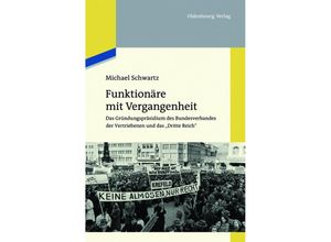 9783486716269 - Funktionäre mit Vergangenheit - Michael Schwartz Gebunden