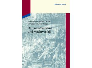 9783486716689 - Herrschaftsverlust und Machtverfall Gebunden