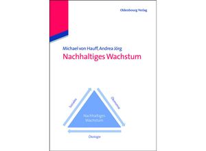 9783486718034 - Nachhaltiges Wachstum - Michael von Hauff Andrea Jörg Gebunden