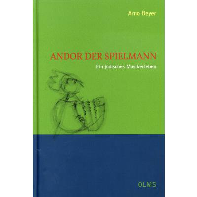 9783487085036 - Andor der Spielmann - ein juedisches Musikerleben