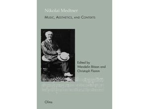 9783487159843 - Nikolai Medtner Music Aesthetics and Contexts Kartoniert (TB)