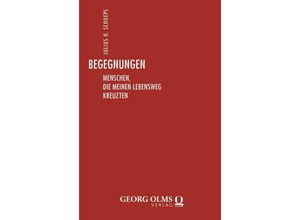 9783487163765 - Deutsch-Jüdische Geschichte durch drei Jahrhunderte Ausgewählte Schriften in zehn Bänden - Julius H Schoeps Gebunden