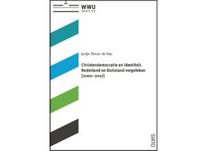 9783487163840 - Christendemocratie en identiteit Nederland en Duitsland vergeleken (2000-2017) - Jurijn Timon de Vos Kartoniert (TB)