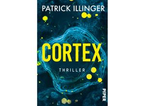 9783492063173 - Cortex - Patrick Illinger Kartoniert (TB)