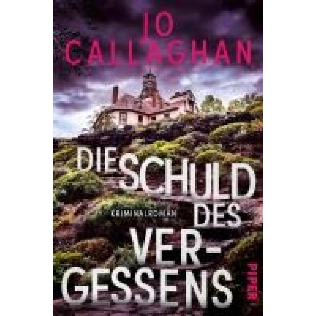 9783492063357 - Callaghan Jo Die Schuld des Vergessens