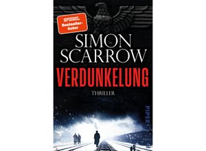 9783492063418 - Verdunkelung   Dunkles Berlin Bd1 - Simon Scarrow Kartoniert (TB)