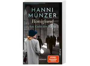 9783492063968 - Honigland   Am Ende der Nacht Bd1 - Hanni Münzer Kartoniert (TB)