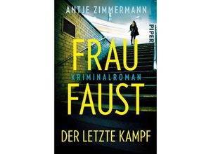 9783492064101 - Frau Faust - Der letzte Kampf   Kata Sismann ermittelt Bd2 - Antje Zimmermann Kartoniert (TB)