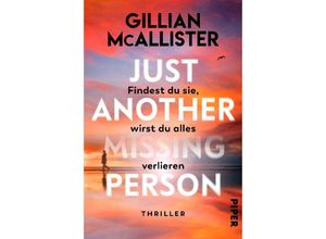 9783492064170 - Just Another Missing Person - Findest du sie wirst du alles verlieren - Gillian McAllister Kartoniert (TB)