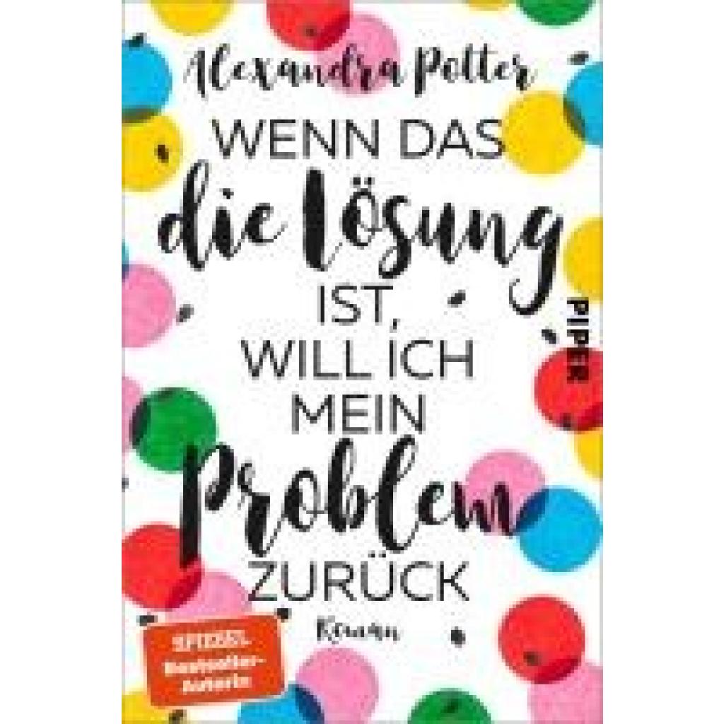 9783492064286 - Potter Alexandra Wenn das die Lösung ist will ich mein Problem zurück