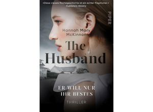 9783492064361 - The Husband - Er will nur ihr Bestes - Hannah Mary McKinnon Kartoniert (TB)