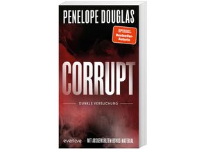 9783492065313 - Corrupt - Dunkle Versuchung   Devil’s Night Bd1 - Penelope Douglas Kartoniert (TB)