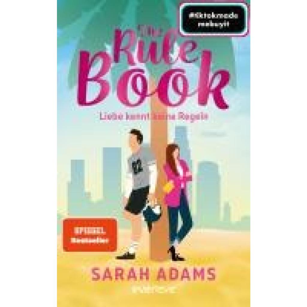 9783492065771 - Adams Sarah The Rule Book - Liebe kennt keine Regeln
